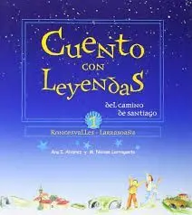 CUENTO CON LEYENDAS DEL CAMINO DE SANTIAGO 1. RONC