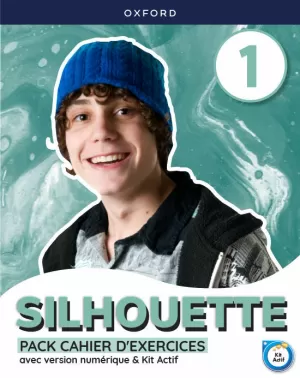 SILHOUETTE 1. CAHIER D'EXERCICES SILHOUETTE 1. CAHIER D'EXERCICES