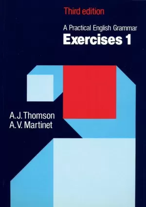 A PRACTICAL ENGLISH GRAMMAR. EXERCISES 1