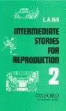 STORIES FOR REPRODUCTION 2. INTERMEDIATE