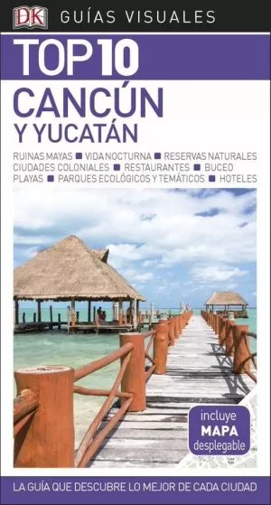CANCÚN Y YUCATAN