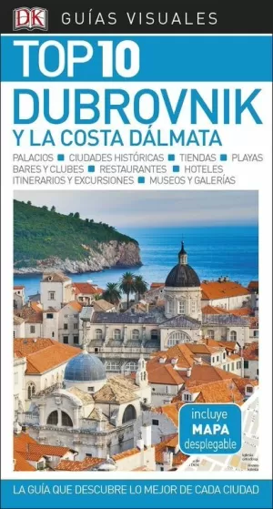 DUBROVNIK Y COSTA DALMATA. TOP 10