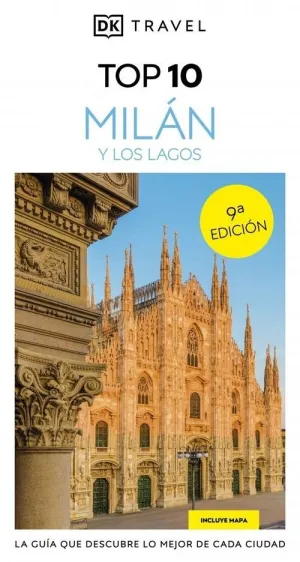 MILAN Y LOS LAGOS (GUIAS VISUALES TOP 10)
