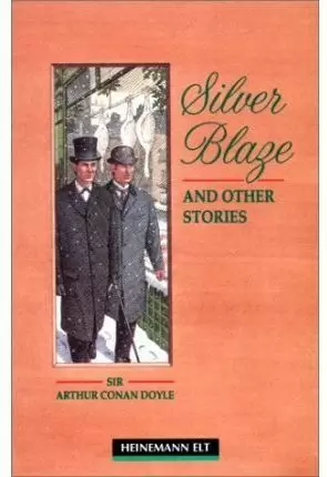 SILVER BLAZE AND OTHER STORIES