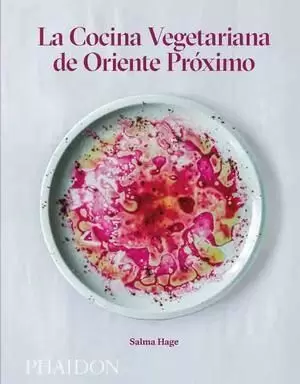 ESP LA COCINA VEGETARIANA DE ORIENTE PROXIMO ESP LA COCINA VEGETARIANA DE ORIENTE PROXIMO