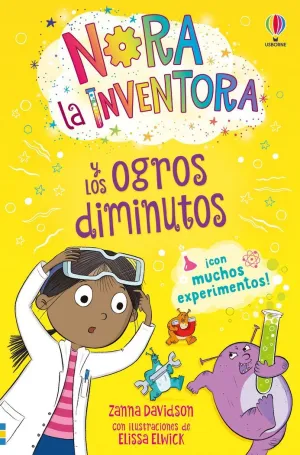 NORA LA INVENTORA Y LOS OGROS DIMINUTOS  Nº 4
