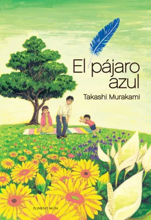 EL PÁJARO AZUL EL PÁJARO AZUL