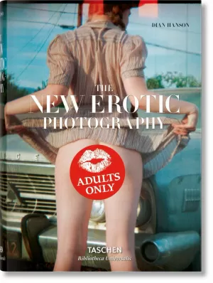THE NEW EROTIC PHOTOGRAPHY THE NEW EROTIC PHOTOGRAPHY