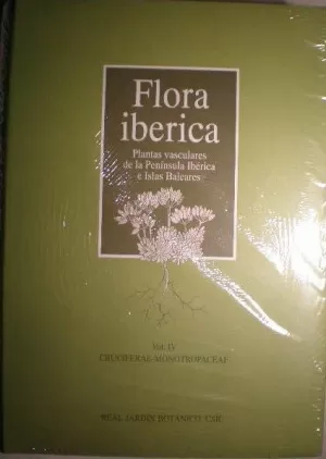 FLORA IBÉRICA. VOL. IV. CRUCIFERAE-MONOTROPACEAE