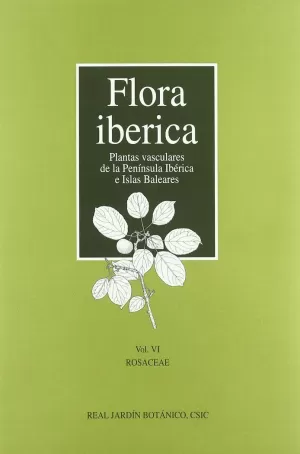 FLORA IBÉRICA. VOL. VI. ROSACEAE