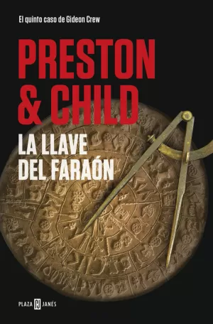 LLAVE DEL FARAÓN, LA. GIDEON CREW 5