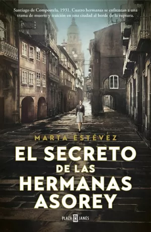 EL SECRETO DE LAS HERMANAS ASOREY EL SECRETO DE LAS HERMANAS ASOREY