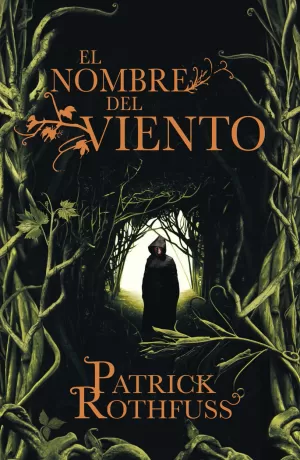 EL NOMBRE DEL VIENTO (CRÓNICA DEL ASESINO DE REYES 1)