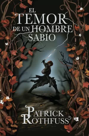 EL TEMOR DE UN HOMBRE SABIO (CRÓNICA DEL ASESINO DE REYES 2)