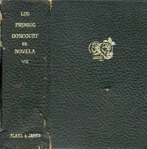 LOS PREMIOS GONCOURT DE NOVELA, VII