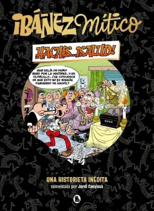 IBÁÑEZ MÍTICO - HACHÍS... ¡SALUD!