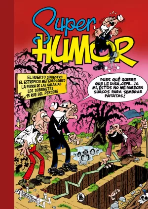 SUPER HUMOR MORTADELO 5   HUERTO SINIESTRO