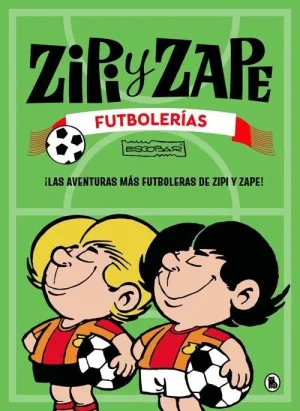 ZIPI Y ZAPE. FUTBOLERIAS