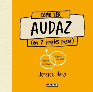 CÓMO SER AUDAZ CÓMO SER AUDAZ