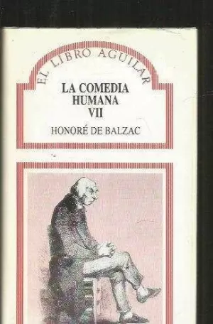 LA COMEDIA HUMANA (T.7)