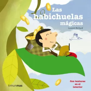 LAS HABICHUELAS MÁGICAS LAS HABICHUELAS MÁGICAS