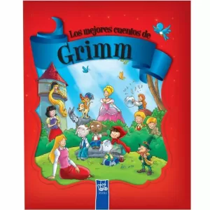 LOS MEJORES CUENTOS DE GRIMM LOS MEJORES CUENTOS DE GRIMM