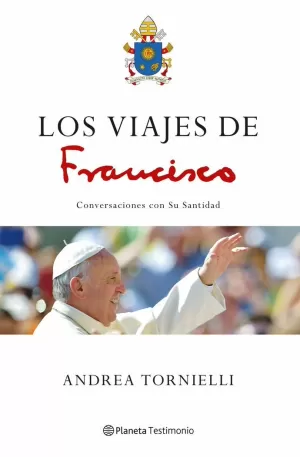 LOS VIAJES DE FRANCISCO