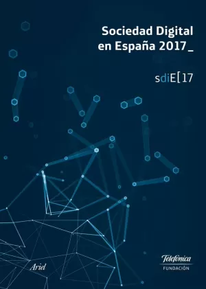 SOCIEDAD DIGITAL EN ESPAÑA 2017