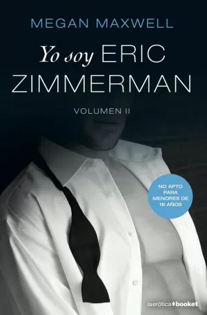 YO SOY ERIC ZIMMERMAN, VOL. II YO SOY ERIC ZIMMERMAN, VOL. II