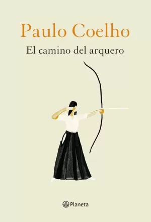 EL CAMINO DEL ARQUERO EL CAMINO DEL ARQUERO