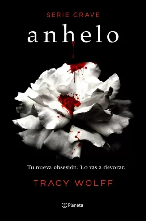 ANHELO (SERIE CRAVE 1) ANHELO (SERIE CRAVE 1)