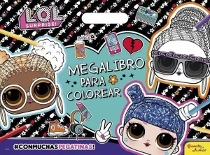 L.O.L. SURPRISE! MEGALIBRO PARA COLOREAR L.O.L. SURPRISE! MEGALIBRO PARA COLOREAR