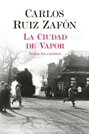 LA CIUDAD DE VAPOR LA CIUDAD DE VAPOR
