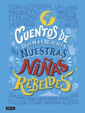 CUENTOS DE BUENAS NOCHES PARA NUESTRAS NIÑAS REBELDES CUENTOS DE BUENAS NOCHES PARA NUESTRAS NIÑAS REBELDES