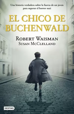 EL CHICO DE BUCHENWALD EL CHICO DE BUCHENWALD