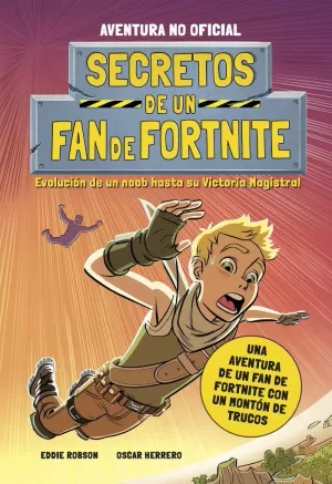 SECRETOS DE UN FAN DE FORTNITE