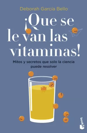 ¡QUE SE LE VAN LAS VITAMINAS!