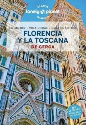 FLORENCIA Y LA TOSCANA DE CERCA