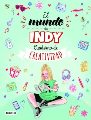CUADERNO DE CREATIVIDAD DE EL MUNDO DE INDY CUADERNO DE CREATIVIDAD DE EL MUNDO DE INDY