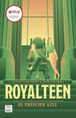 ROYALTEEN 2. EL PRÍNCIPE AZUL