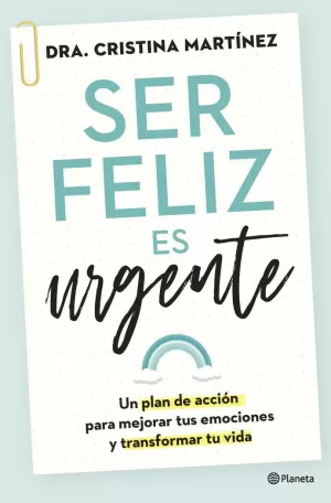 SER FELIZ ES URGENTE