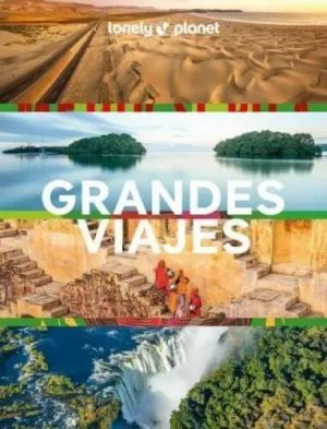 GRANDES VIAJES DE LONELY PLANET