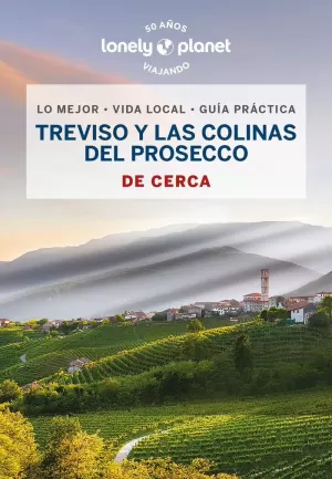 TREVISO Y LA RUTA DEL PROSECCO