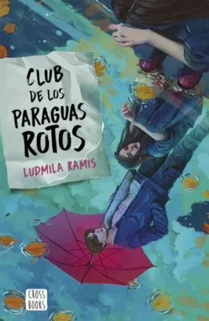 CLUB DE LOS PARAGUAS ROTOS CLUB DE LOS PARAGUAS ROTOS