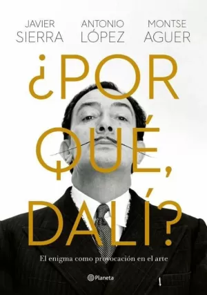 POR QUÉ, DALÍ?