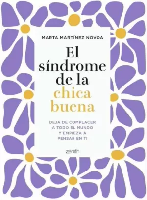 SÍNDROME DE LA CHICA BUENA SÍNDROME DE LA CHICA BUENA