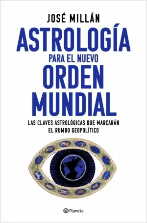 ASTROLOGIA PARA EL NUEVO ORDEN MUNDIAL ASTROLOGIA PARA EL NUEVO ORDEN MUNDIAL
