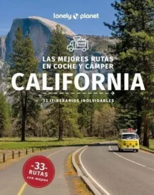 LAS MEJORES RUTAS EN COCHE Y CÁMPER POR CALIFORNIA