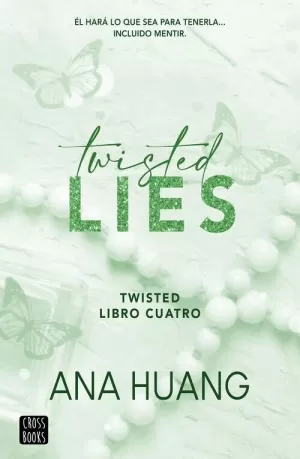 TWISTED 4. TWISTED LIES TWISTED 4. TWISTED LIES