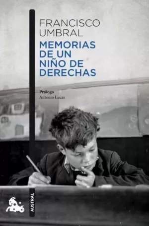 MEMORIAS DE UN NIÑO DE DERECHAS